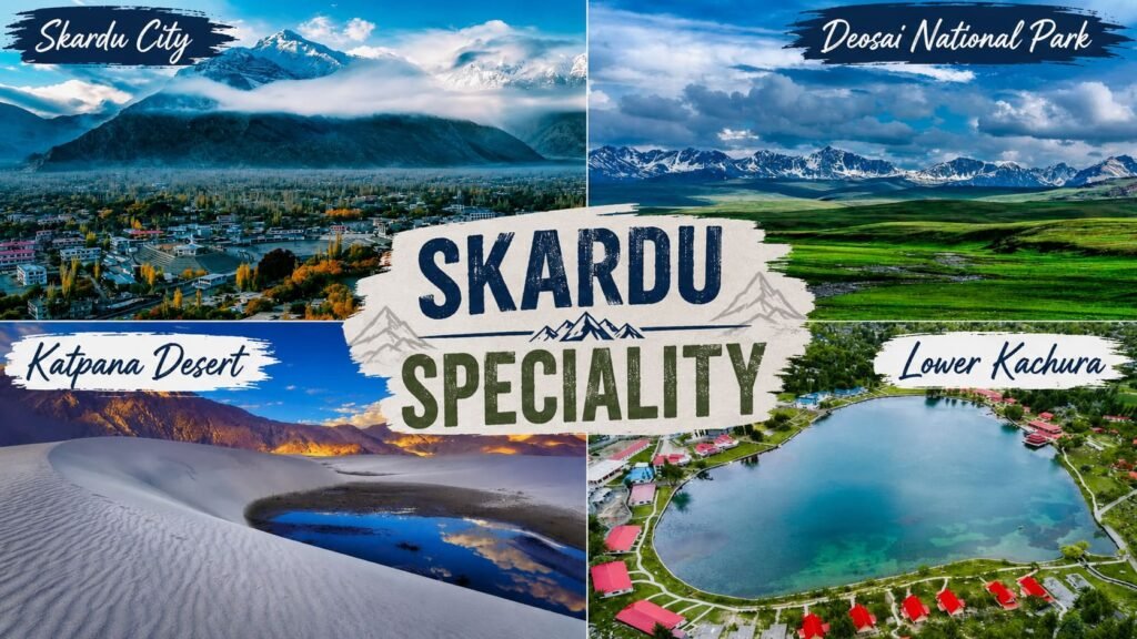 Four-panel collage highlighting Skardu landmarks including Skardu City, Deosai National Park, Katpana Desert, and Lower Kachura Lake for a Skardu vs Hunza travel comparison.