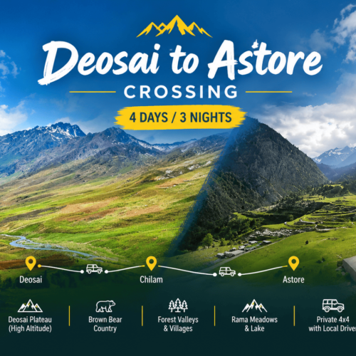 Deosai to Astore Crossing 4 days 3 nights tour featuring the Deosai Plateau on the left and the green Astore Valley on the right, with a scenic route via Chilam.